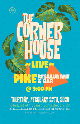 The Corner House live at PIKE